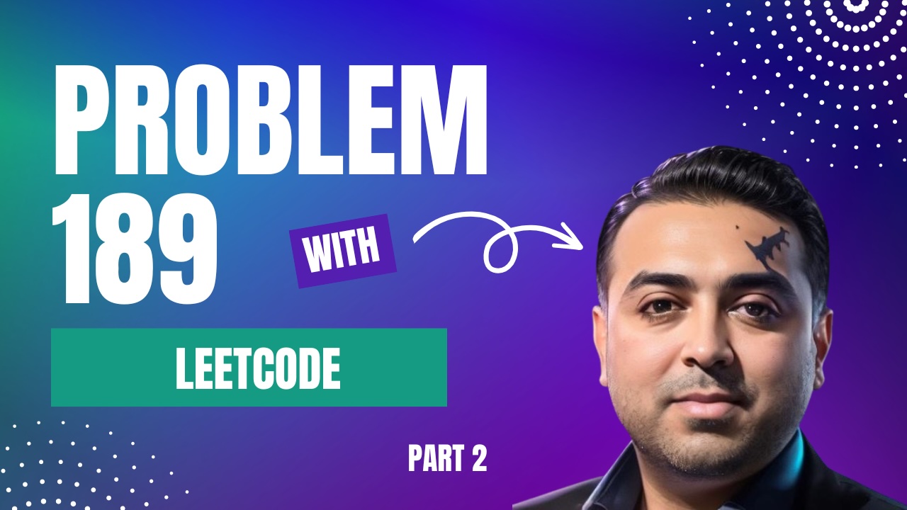 Solving LeetCode Problem 189: Rotate Array (Part 2)