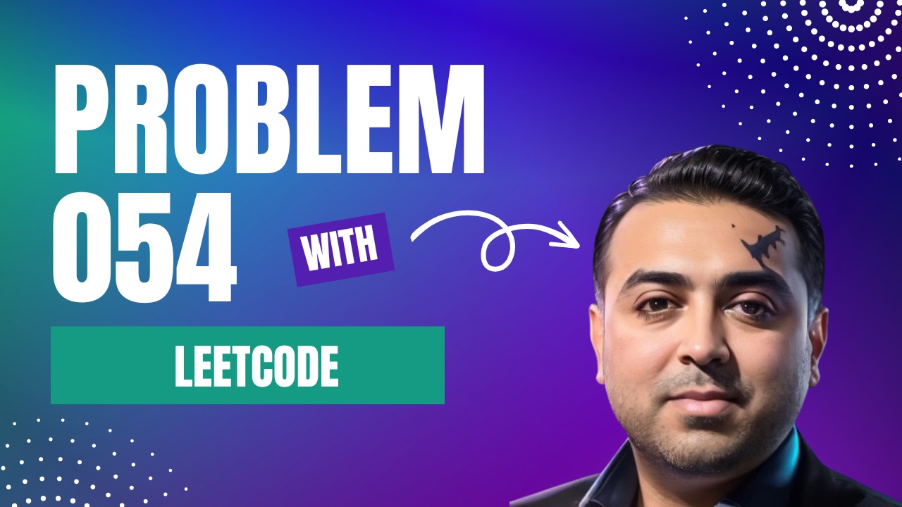 Solving LeetCode Problem 54: Spiral Matrix